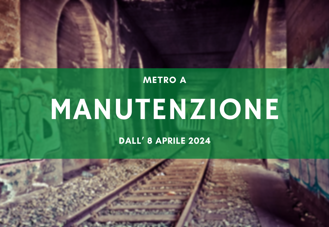 Metro A Roma, iniziano i lavori di rinnovamento dall'8 aprile 2024