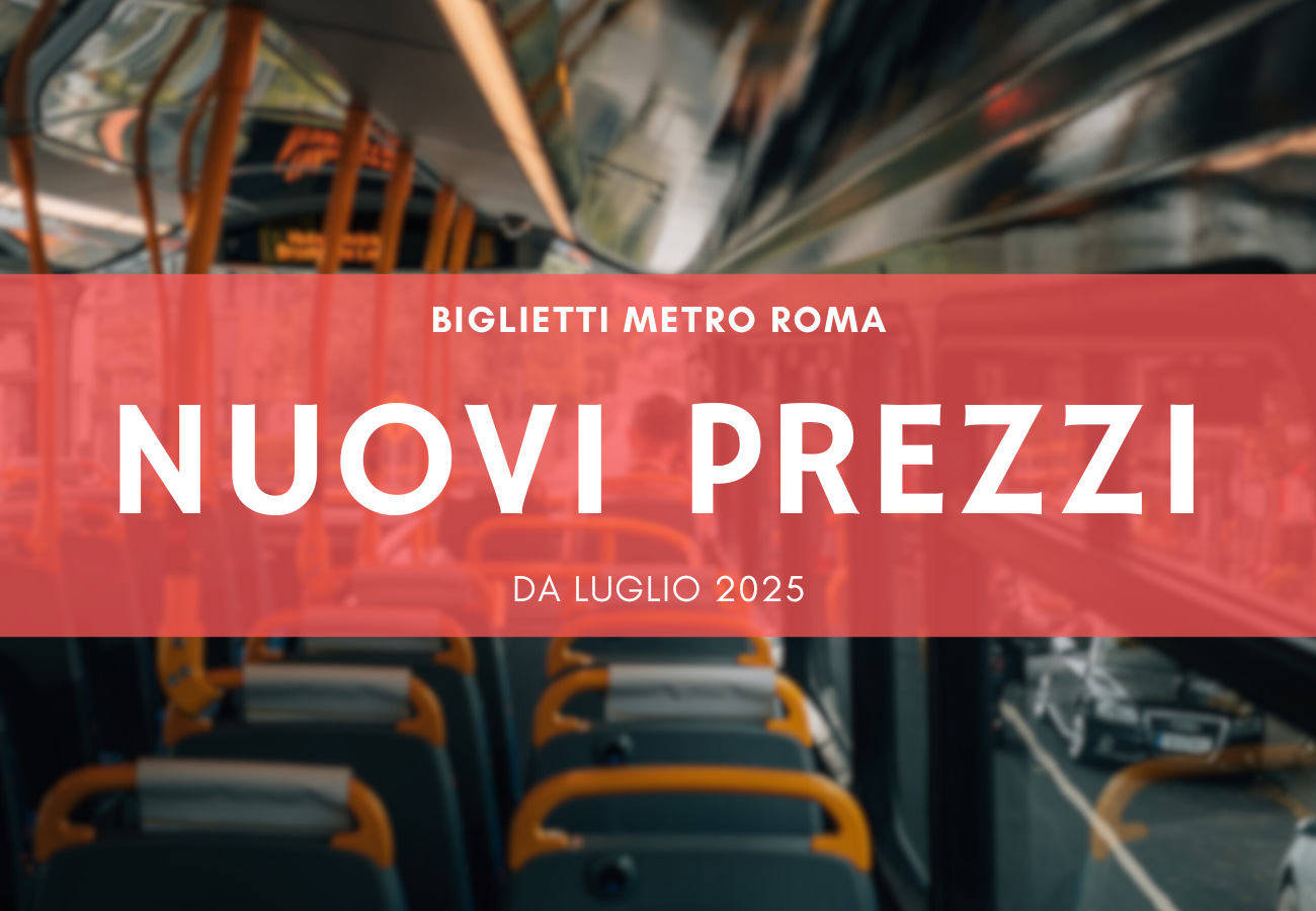 Annuncio nuovi prezzi dei biglietti della metro di Roma dal luglio 202