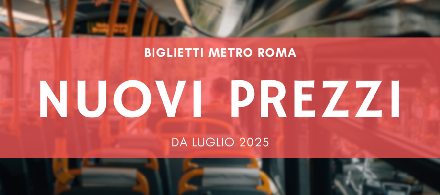 Annuncio nuovi prezzi dei biglietti della metro di Roma dal luglio 202